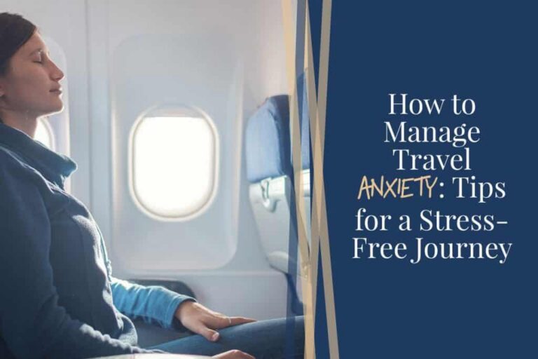 How to Manage Travel Anxiety: A Systems-Based Operational Guide